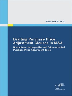 cover image of Drafting Purchase Price Adjustment Clauses in M&A